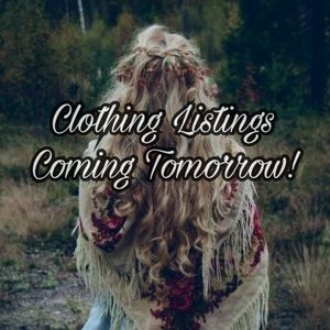 🌜Clothing listings coming tomorrow! 🌛